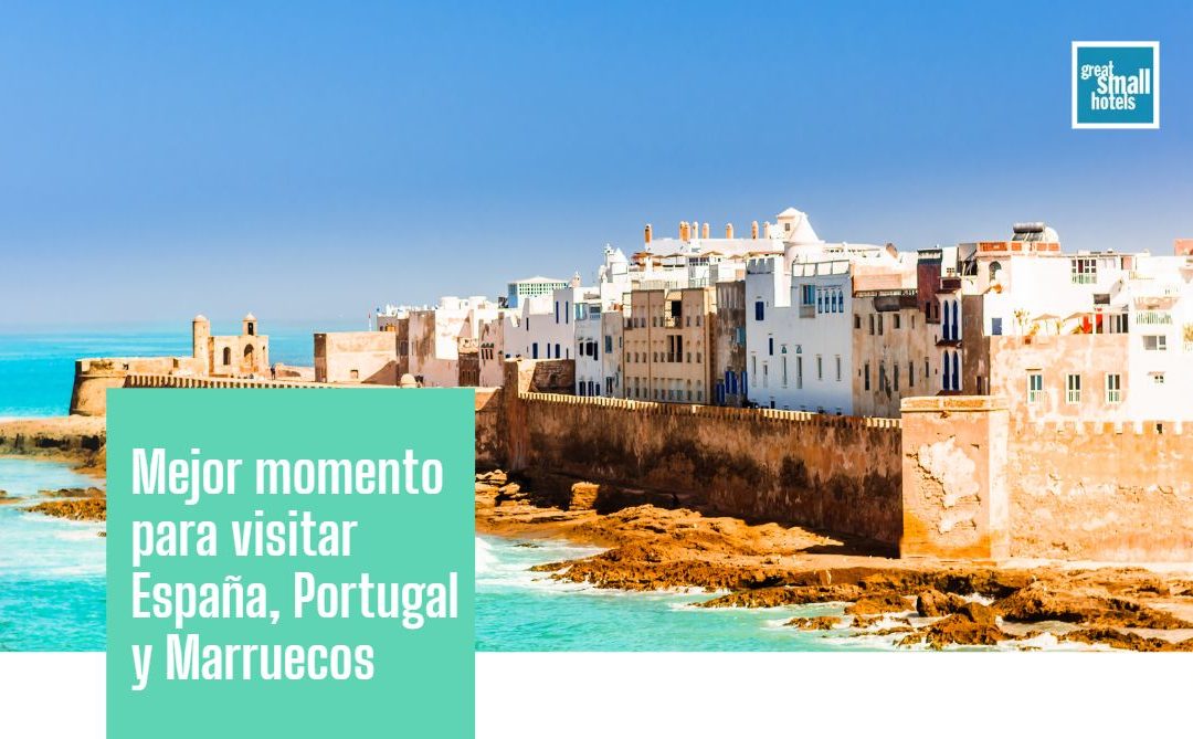 Este es el mejor momento para visitar España, Portugal y Marruecos