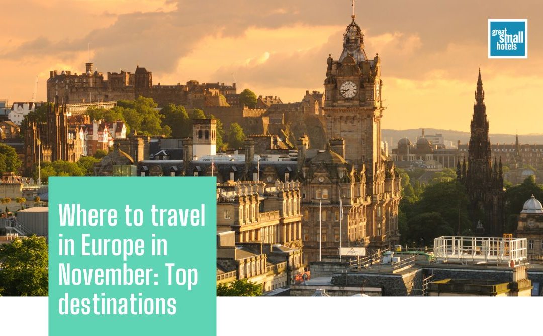 Where to travel in Europe in November: top destinations